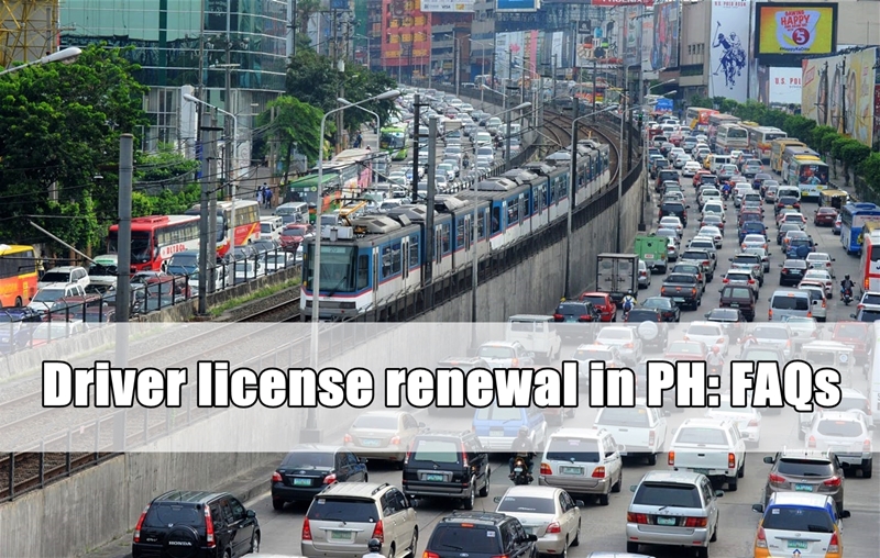 Driver license renewal in the Philippines: An easy to follow FAQ