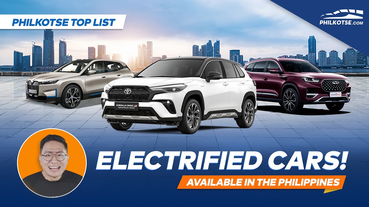 Electrified Cars in the Philippines | Philkotse Top List