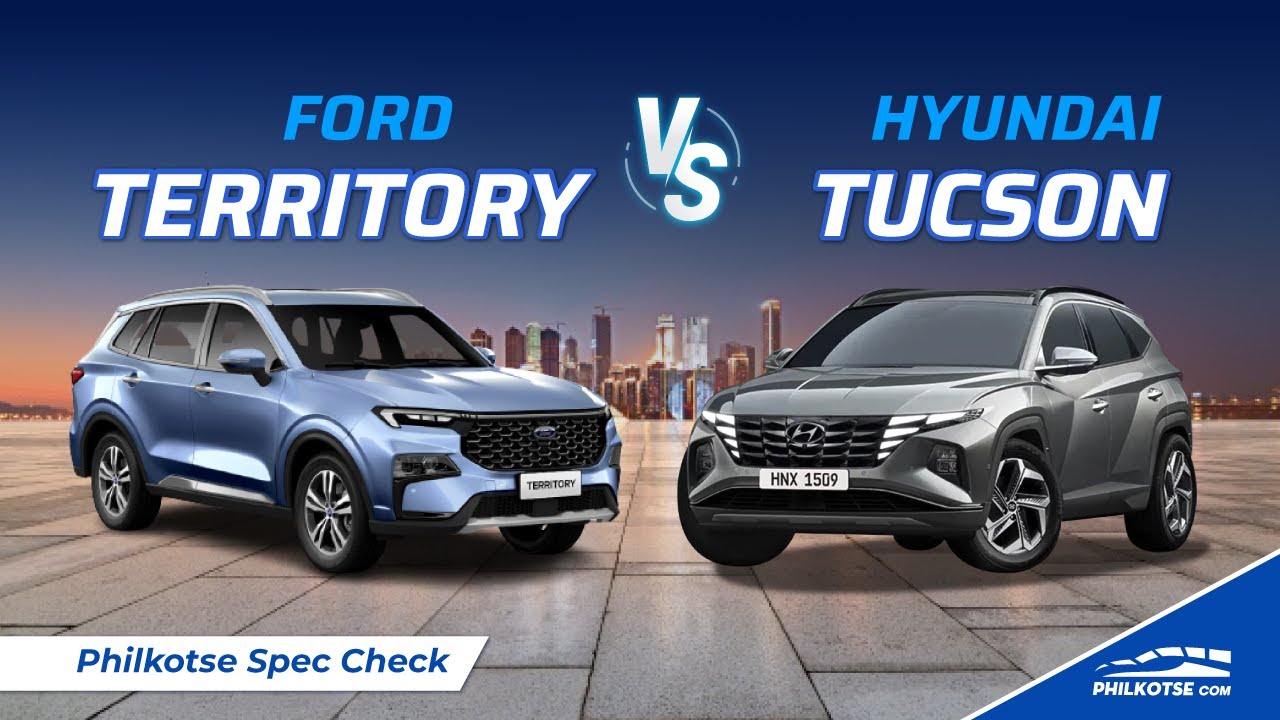 The next-gen Ford Territory vs Hyundai Tucson | Philkotse Spec Check (w ...