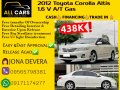 2012 Toyota Corolla Altis 1.6 V A/T Gas
Php.438,000 ONLY!!!
JONA DE VERA 
09565798381Viber-0