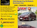 2016 Honda City VX Modulo AT  Gas 

Php 578,000 Php Only! 📞👩Ms. JONA (09565798381-Viber)-0