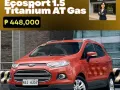 🚨HOT!! 2018 Ford Ecosport 1.5 Titanium AT Gasoline | CALL/PM ANGEL CASTILLO NOW! 📩📲 09186763396-0
