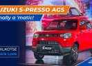 Suzuki S-Presso AGS - About Time for a ‘Matic! | Philkotse Quick Look
