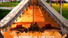 Glamping in the City: the perfect playground this summer 