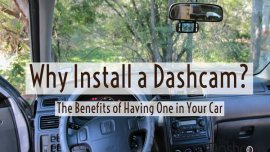 8 great benefits of Installing a dashcam in your car