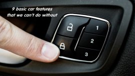 Driving 101: 9 basic car features that every car must have