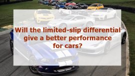 Will the limited-slip differential give a better performance for cars?