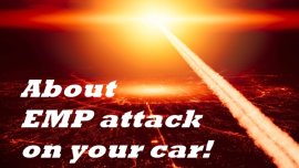 [Philkotse guide] Things you might not know about EMP attack on your car!
