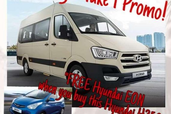 2019 Hyundai H350 free Hyundai Eon B1T1 Promo