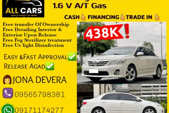 2012 Toyota Corolla Altis 1.6 V A/T Gas
Php.438,000 ONLY!!!
JONA DE VERA 
09565798381Viber