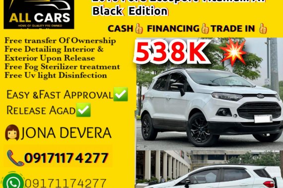 2016 Ford Ecosport Titanium AT
Black 🖤 Edition 
538k💥📞👩Ms. JONA (09565798381-VIBER)