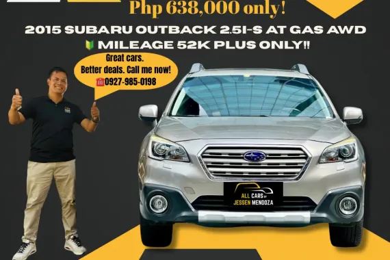 2015 Subaru Outback 2.5i-S AT Gas AWD 🔰CALL NOW  ☎️09279850198/ JESSEN “KAKOTSE “MENDOZA 
