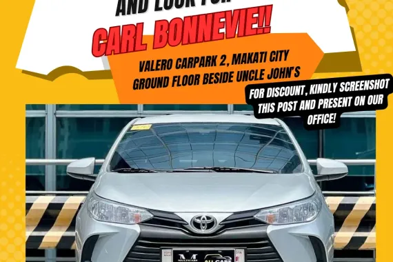 2022 Toyota Vios XLE Gas Automatic Dual VVTi 69k ALL IN🔥🔥Call CARL BONNEVIE🙋🏻‍♂️📞09384588779