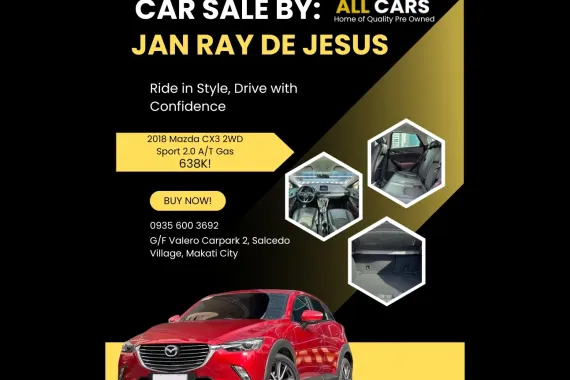 2018 Mazda CX3 2WD Sport 2.0 A/T Gas ☎️CALL NOW FOR BEST DEALS 0935 600 3692 JAN RAY DE JESUS