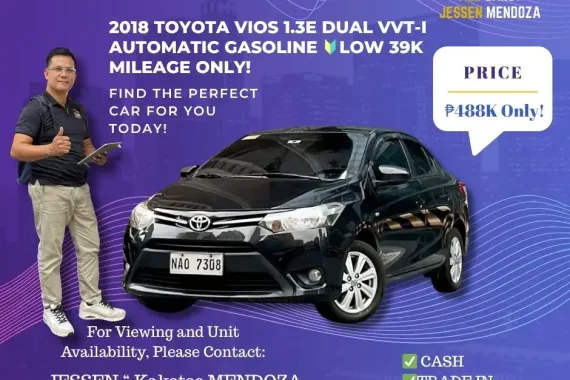 2018 Toyota Vios 1.3E Dual VVT-i Automatic Gas 🔰CALL NOW ☎️09279850198/JESSEN “ Kakotse “ MENDOZA 