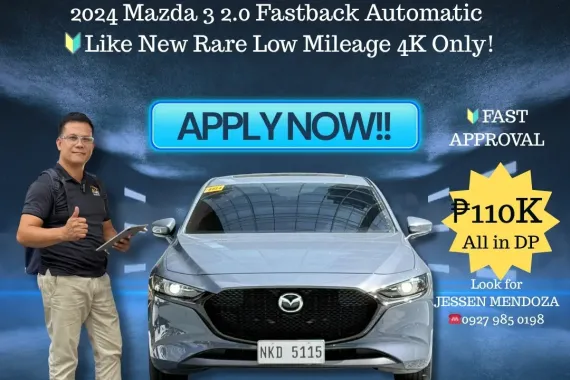 2024 Mazda 3 2.0 Fastback AT Like New Rare Low Mileage 4K Only!🔥 JESSEN MENDOZA🙋‍♂️☎️  09279850198