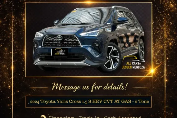 2024 Toyota Yaris Cross 1.5 S HEV CVT AT GAS 🔥𝐉𝐄𝐒𝐒𝐄𝐍 𝐌𝐄𝐍𝐃𝐎𝐙𝐀🙋‍♂️☎️  09279850198