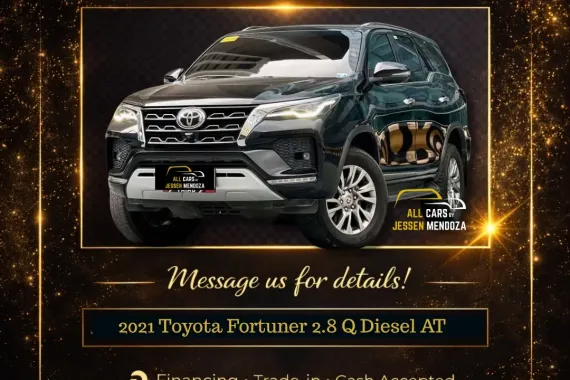 2021 Toyota Fortuner 2.8 Q Diesel AT 📣 166K DP 🔥𝐉𝐄𝐒𝐒𝐄𝐍 𝐌𝐄𝐍𝐃𝐎𝐙𝐀🙋‍♂️☎️  09279850198