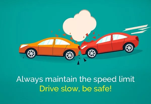 Drive slow = Be safe! drive slow