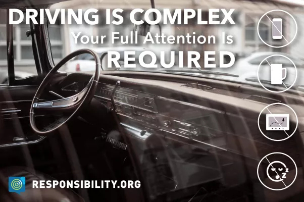 Don't drive when you're distracted