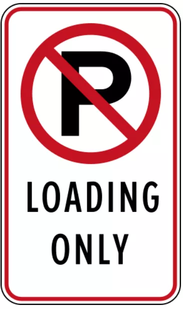 No Parking, Loading Only