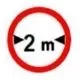 No entry for vehicles with more 2 meter of width