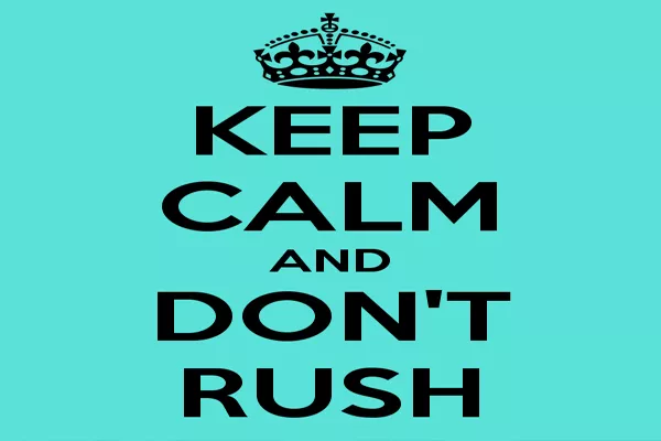 Just take it easy. You'll see your dream car soon Keep calm and don't rush