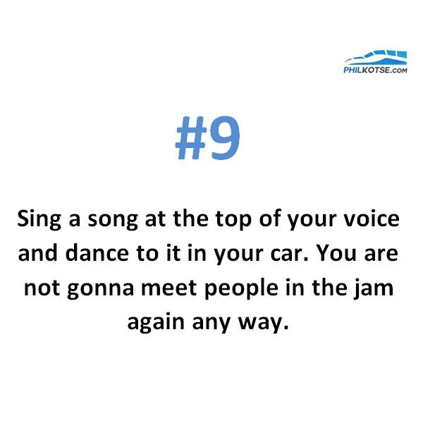 Sing a song at the top of your voice and dance to it in your car Things to do during traffic jam #9